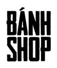 BÁNH SHOP