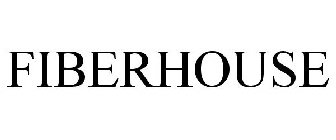 FIBERHOUSE