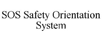 SOS SAFETY ORIENTATION SYSTEM