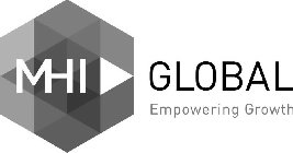 MHI GLOBAL EMPOWERING GROWTH