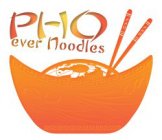 PHO EVER NOODLES