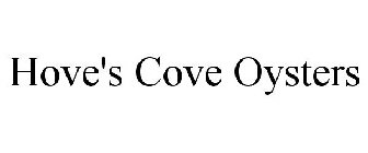 HOVE'S COVE OYSTERS