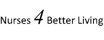 NURSES 4 BETTER LIVING