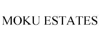 MOKU ESTATES