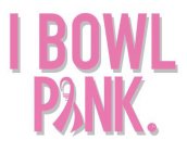 I BOWL PINK.