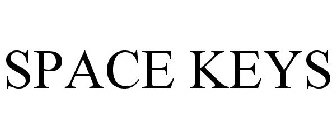 SPACE KEYS