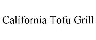 CALIFORNIA TOFU GRILL