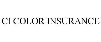 CI COLOR INSURANCE