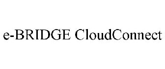 E-BRIDGE CLOUDCONNECT