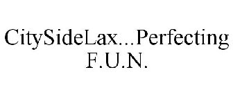 CITYSIDE LAX PERFECTING F.U.N.