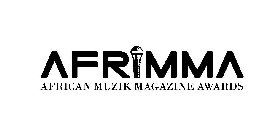 AFRIMMA AFRICAN MUZIK MAGAZINE AWARDS