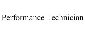 PERFORMANCE TECHNICIAN