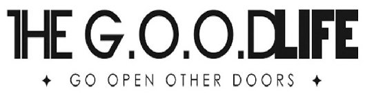 THE G.O.O.DLIFE GO OPEN OTHER DOORS