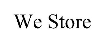 WE STORE