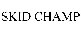 SKID CHAMP