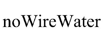NOWIREWATER