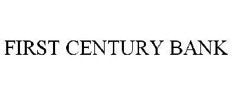 FIRST CENTURY BANK