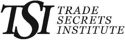 TSI TRADE SECRETS INSTITUTE