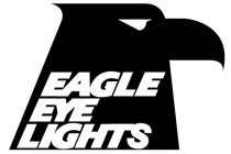 EAGLE EYE LIGHTS