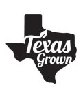 TEXAS GROWN