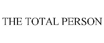 THE TOTAL PERSON