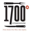 1700º STEAKHOUSE PRIME STEAK. FINE WINE. RARE SPIRITS.
