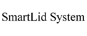 SMARTLID SYSTEM