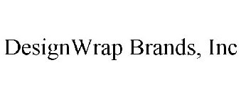 DESIGNWRAP BRANDS, INC