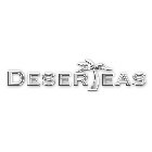 DESERTEAS