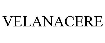 VELANACERE