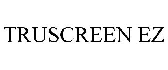 TRUSCREEN EZ