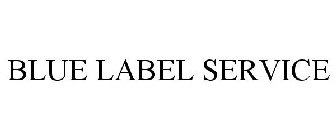 BLUE LABEL SERVICE