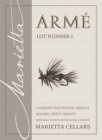 ARMÉ LOT NUMBER 1 CABERNET SAUVIGNON, MARIETTA MERLOT MALBEC, PETIT VERDOT SONOMA COUNTY, MENDOCINO COUNTY MARIETTA CELLARS