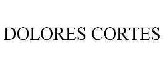 DOLORES CORTES