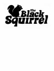 THE BLACK SQUIRREL