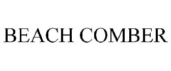 BEACH COMBER
