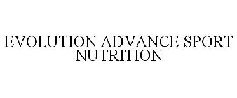 EVOLUTION ADVANCE SPORT NUTRITION