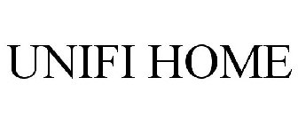 UNIFI HOME