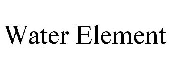 WATER ELEMENT