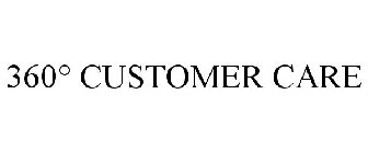 360° CUSTOMER CARE