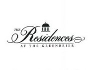 THE RESIDENCES AT THE GREENBRIER