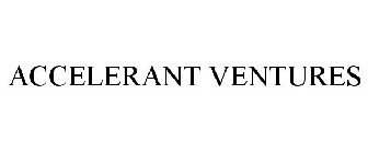 ACCELERANT VENTURES