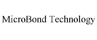 MICROBOND TECHNOLOGY