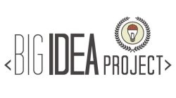 BIG IDEA PROJECT