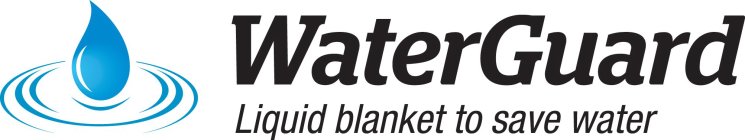 WATERGUARD LIQUID BLANKET TO SAVE WATER