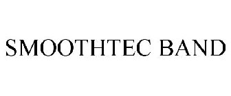 SMOOTHTEC BAND