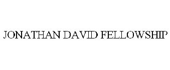 JONATHAN DAVID FELLOWSHIP