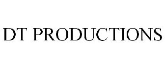 DT PRODUCTIONS