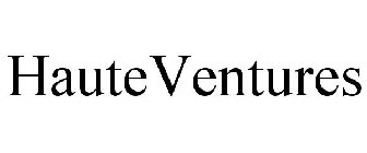 HAUTEVENTURES