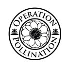 OPERATION POLLINATION